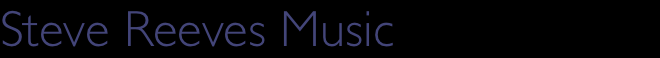 Steve Reeves Music